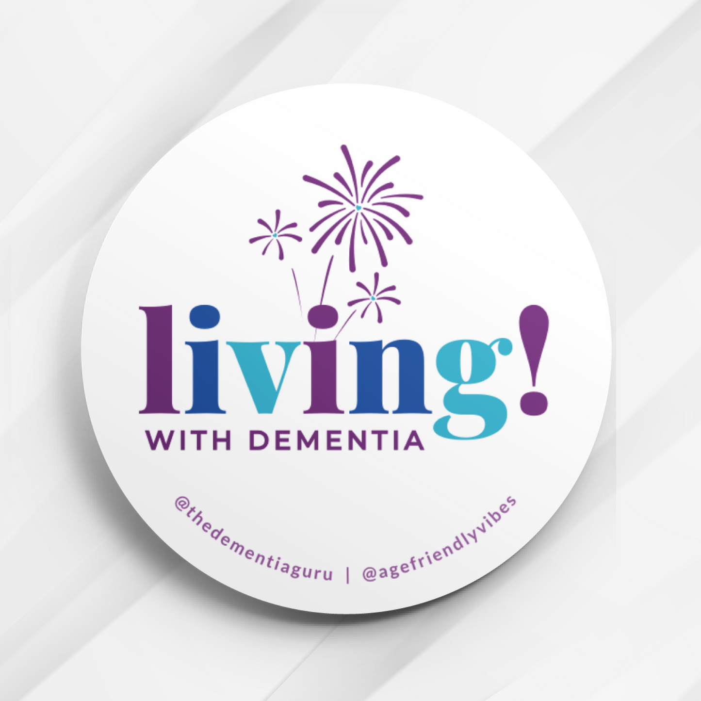 Living with Dementia, Dementia Awareness Pin-Back Button