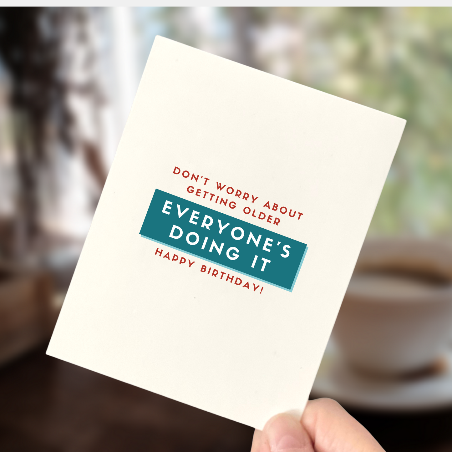 Don't Worry About Getting Older, Age-Positive Birthday Card