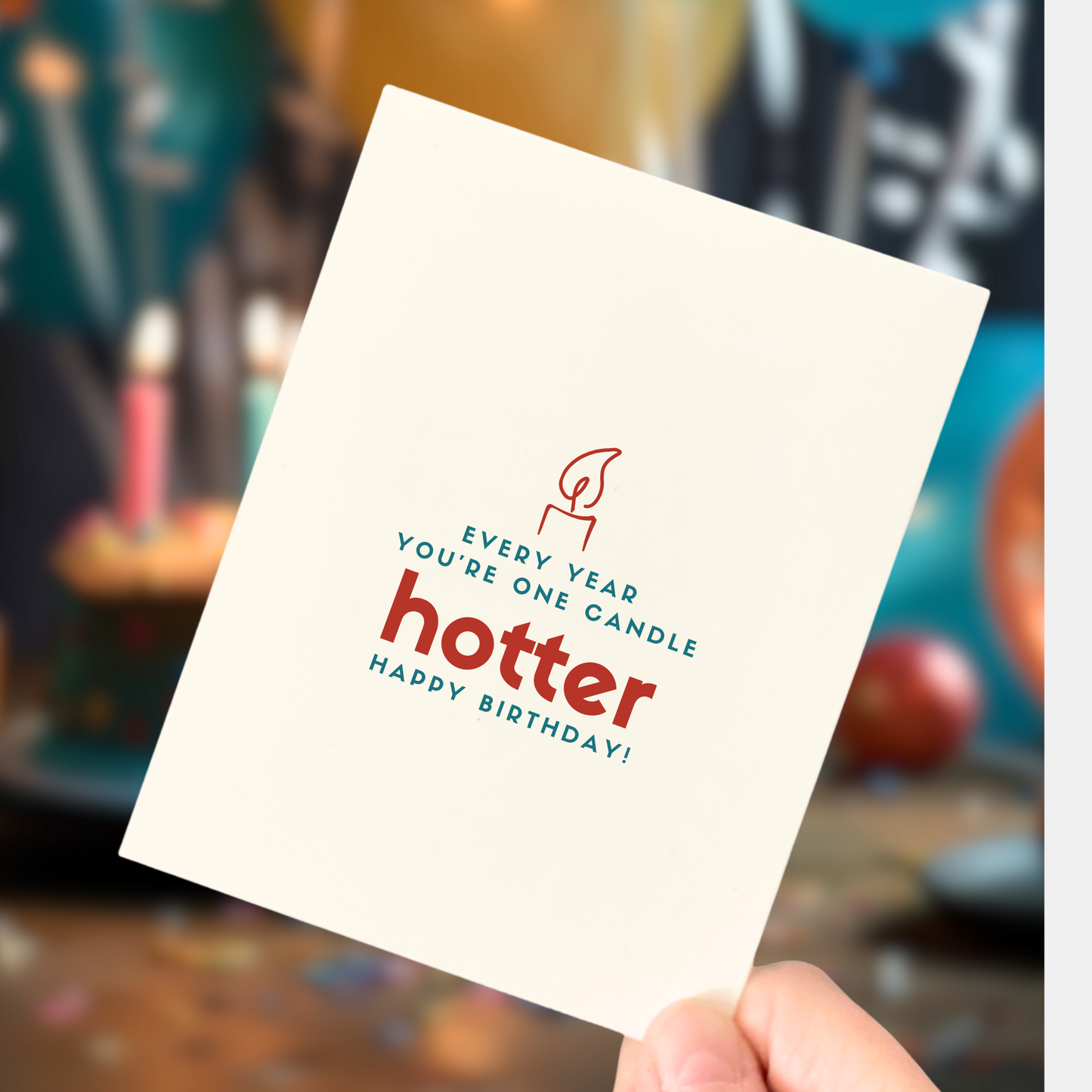 One Candle Hotter, Age-Positive Birthday Card