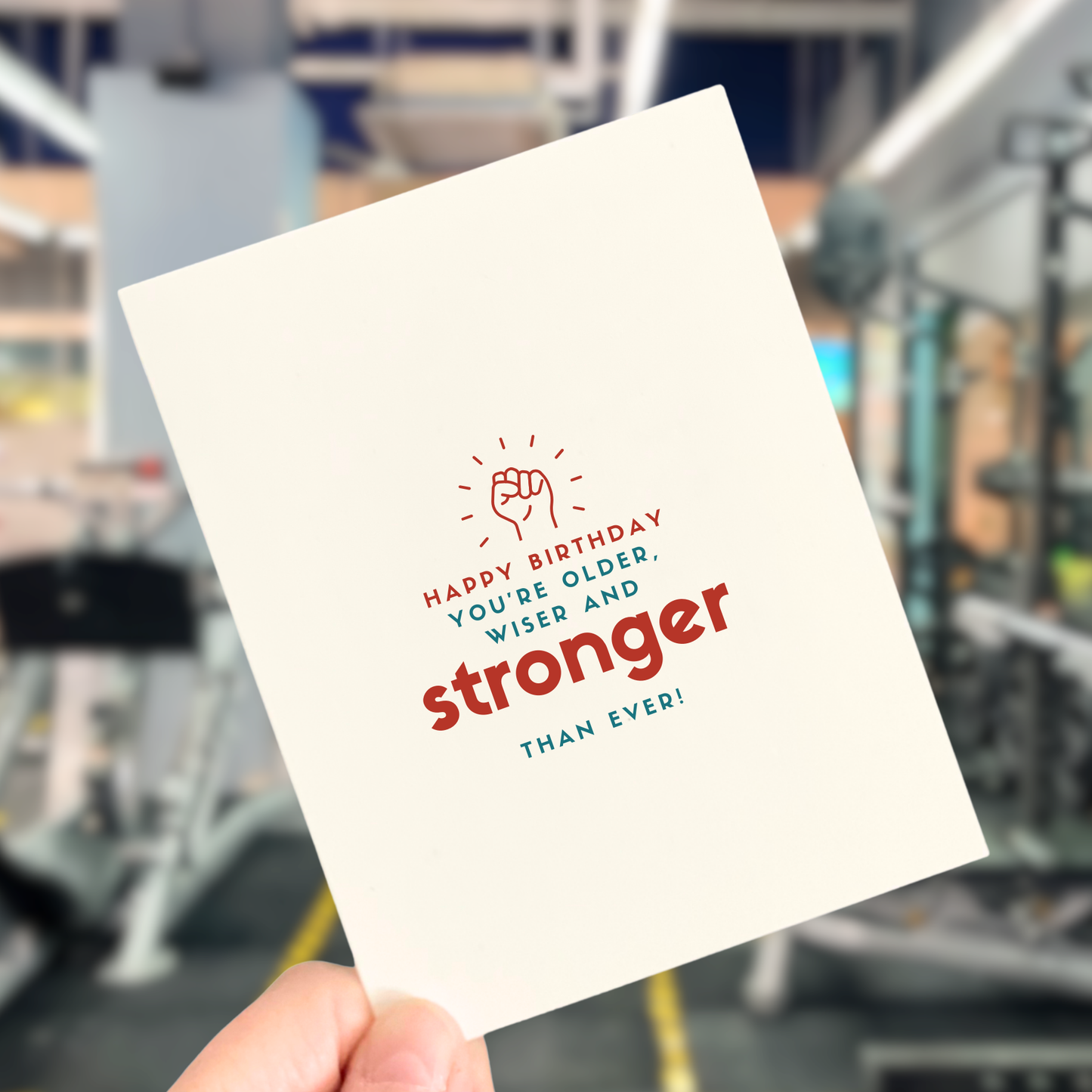 Older, wiser, stronger, Age-Positive Birthday Card