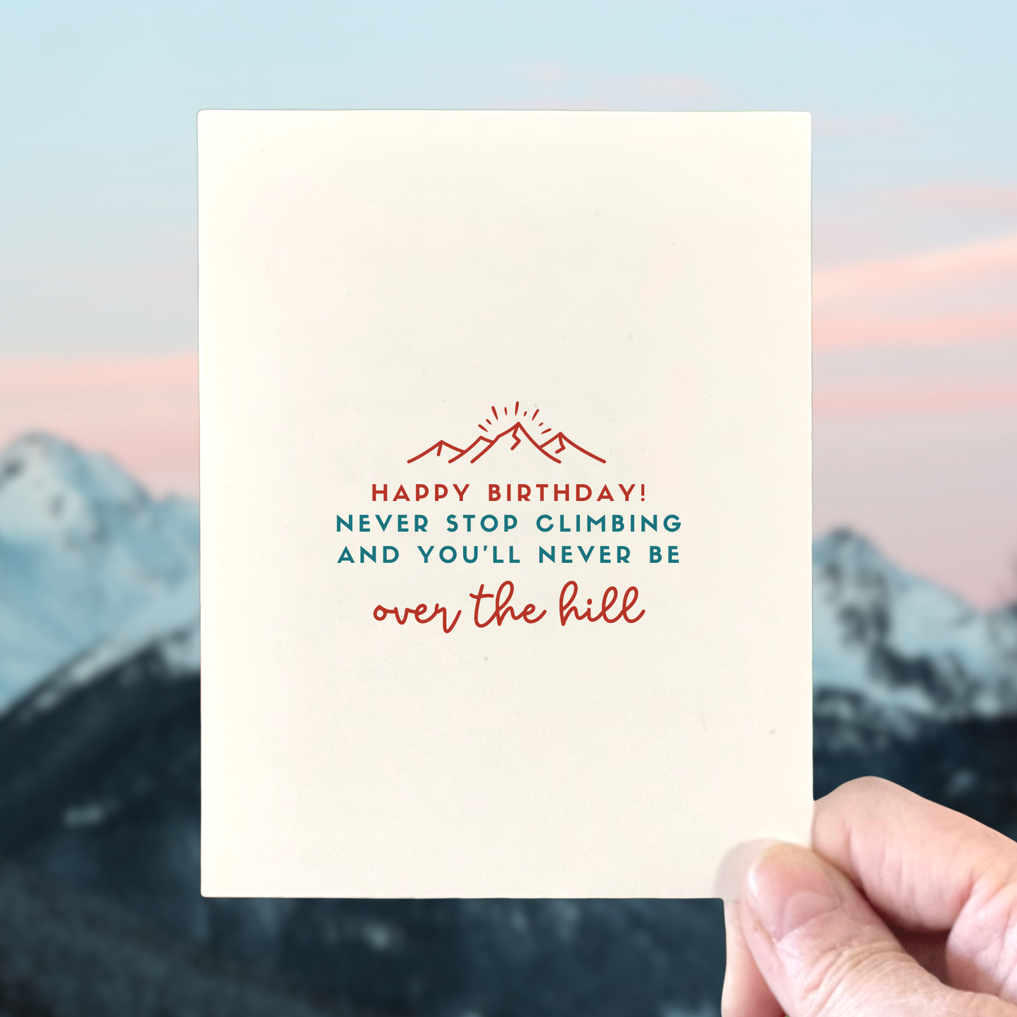 Never Stop Climbing, Age-Positive Birthday Card