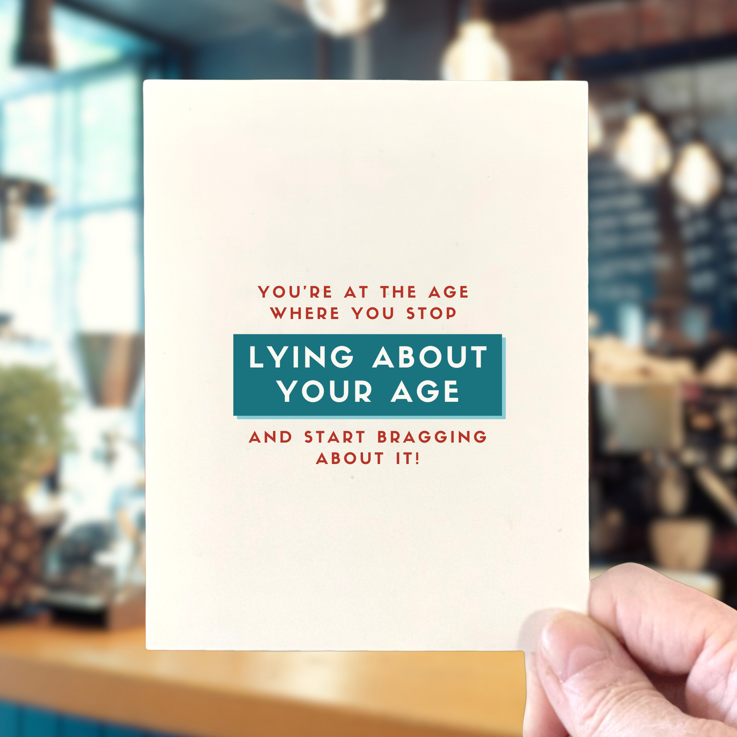 Lying About Age, Age-Positive Birthday Card