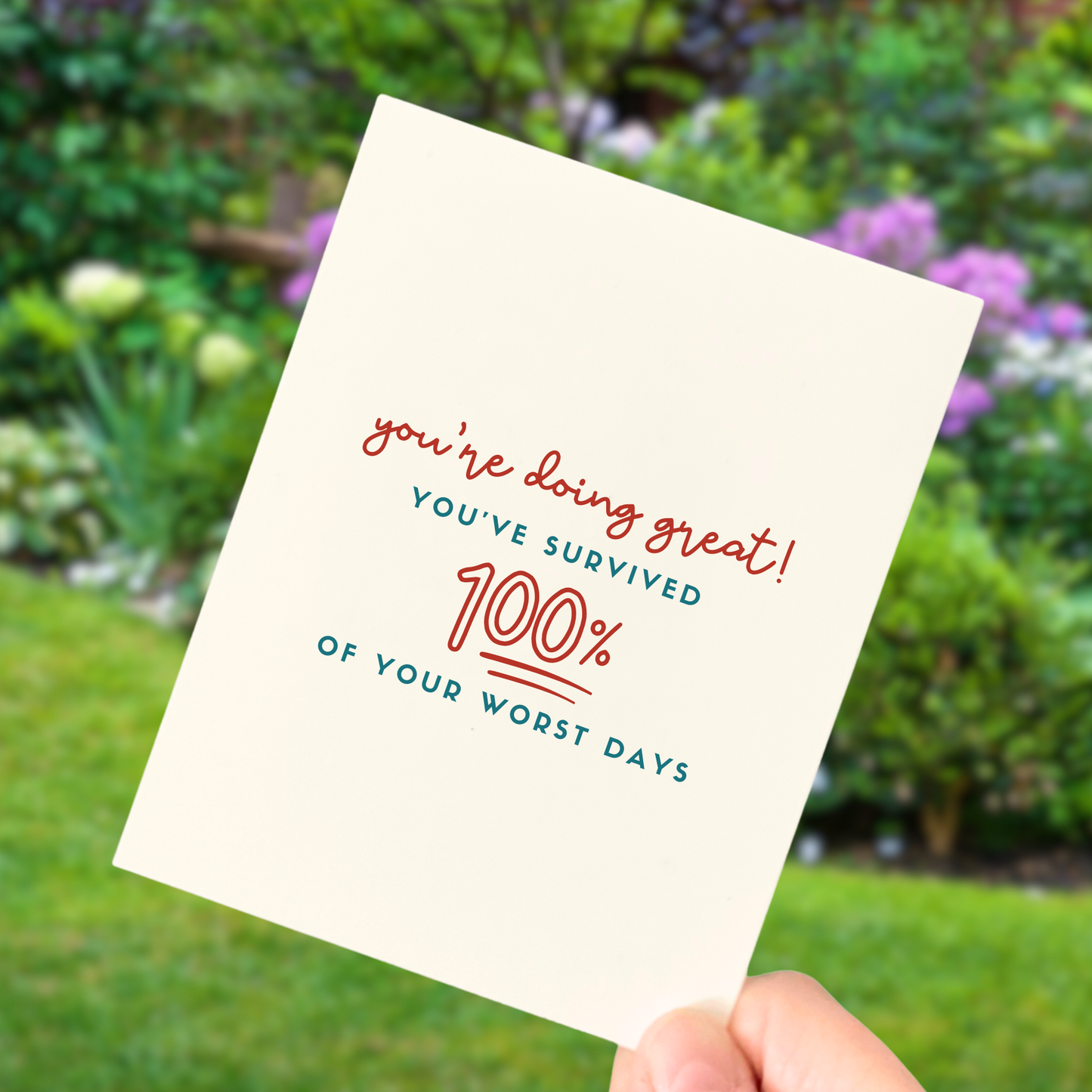 You've Survived Your Worst Days, Get Well Card