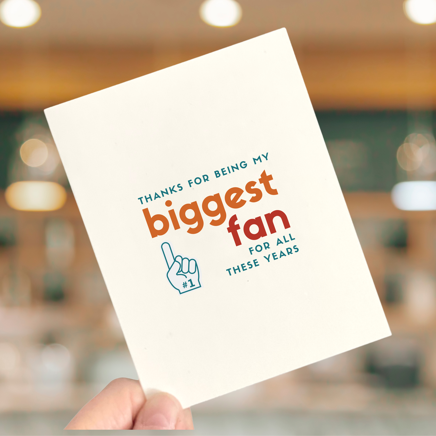 Thanks for Being My Biggest Fan, Love & Friendship Card