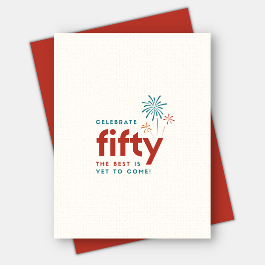 50th, 60th, or 70th milestone birthday card, Celebrate, the Best is Yet to Come!