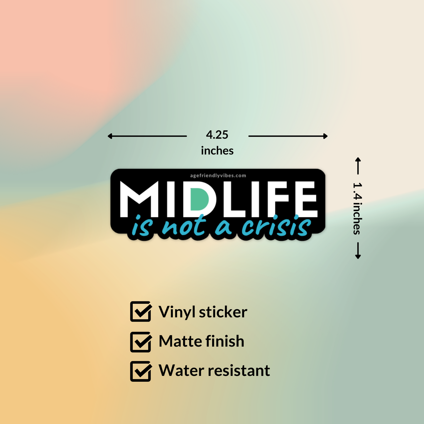 Midlife is Not a Crisis Vinyl Sticker