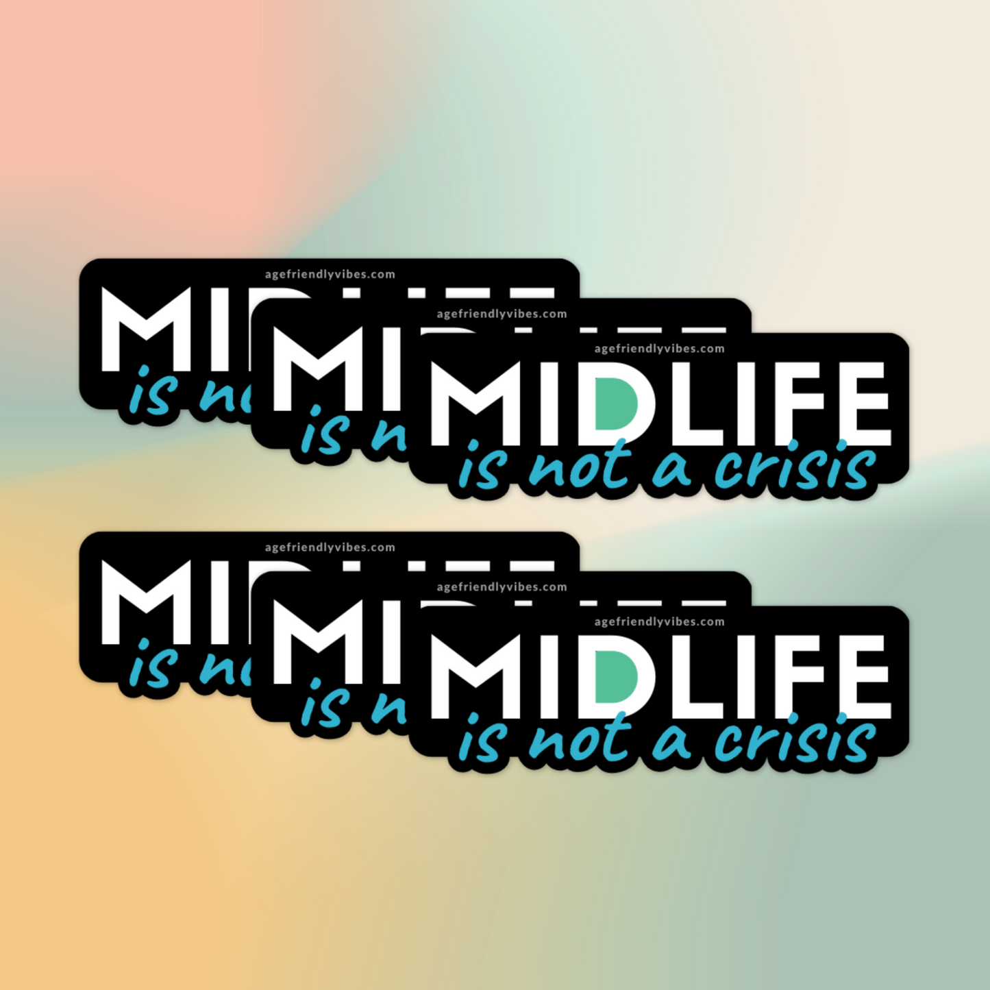 Midlife is Not a Crisis Vinyl Sticker