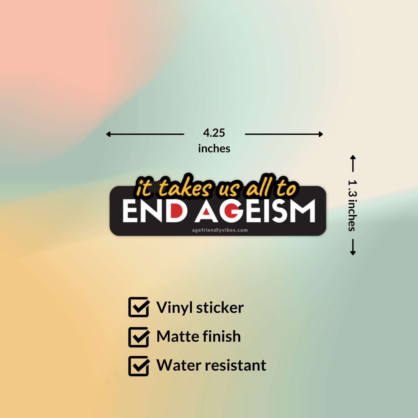 End Ageism Vinyl Sticker