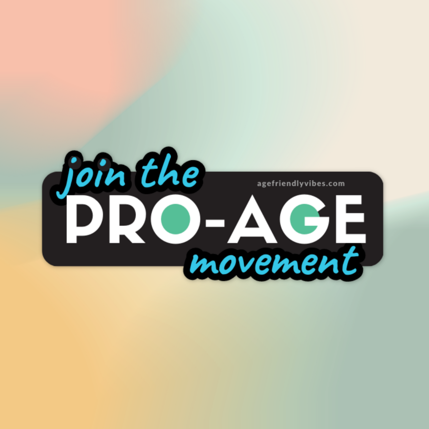 Pro-Age Movement Vinyl Sticker
