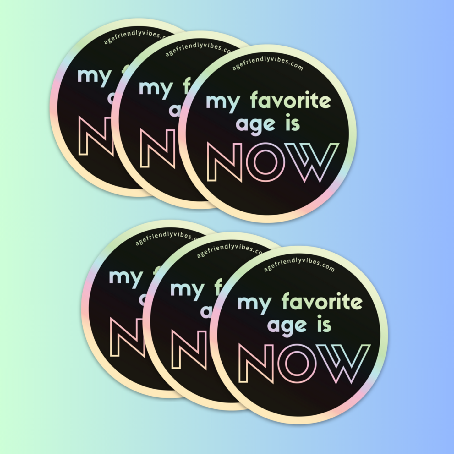 My Favorite Age is Now Sticker