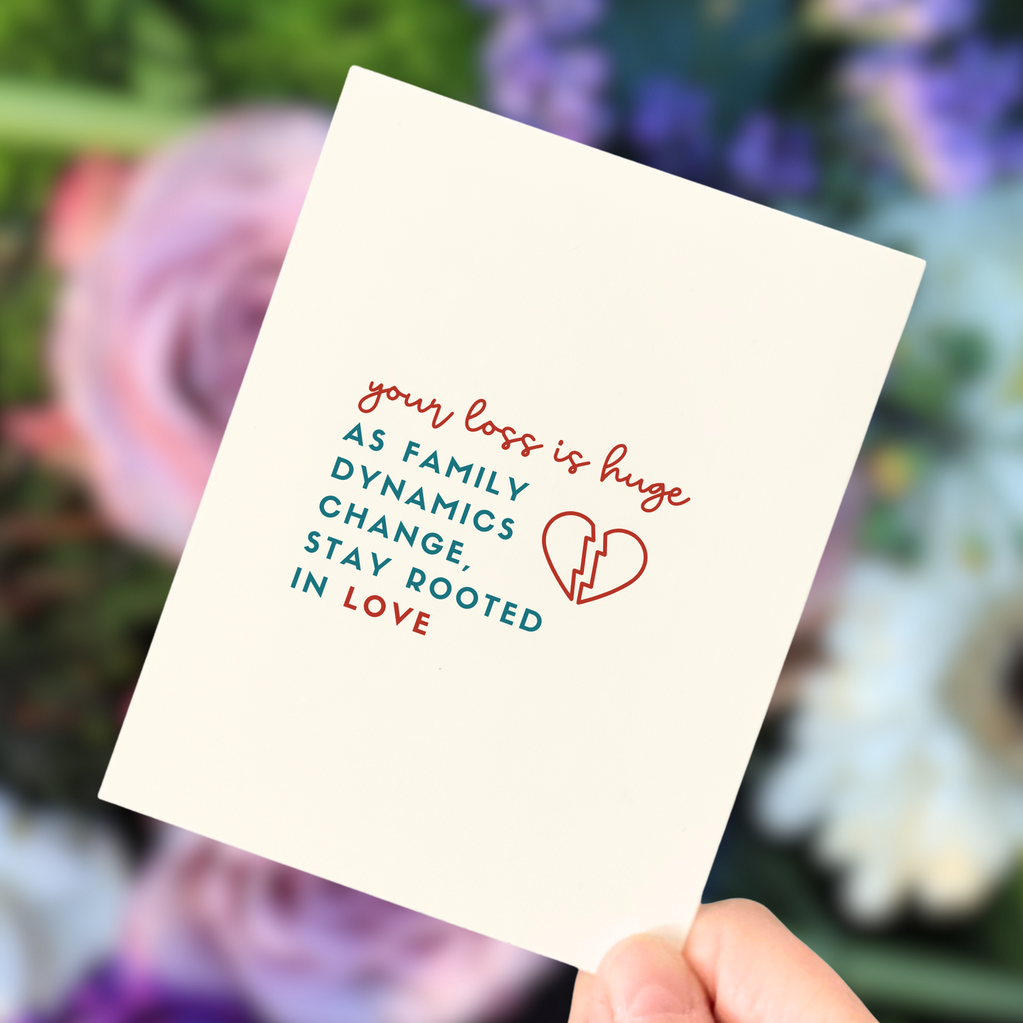 Family Dynamics Have Changed, Sympathy Card