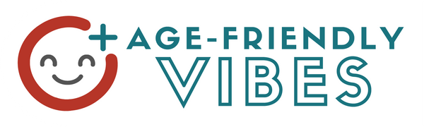Age-Friendly Vibes