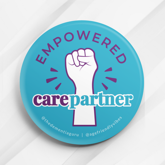 Empowered Carepartner, Caregiver Appreciation Pin-Back Button