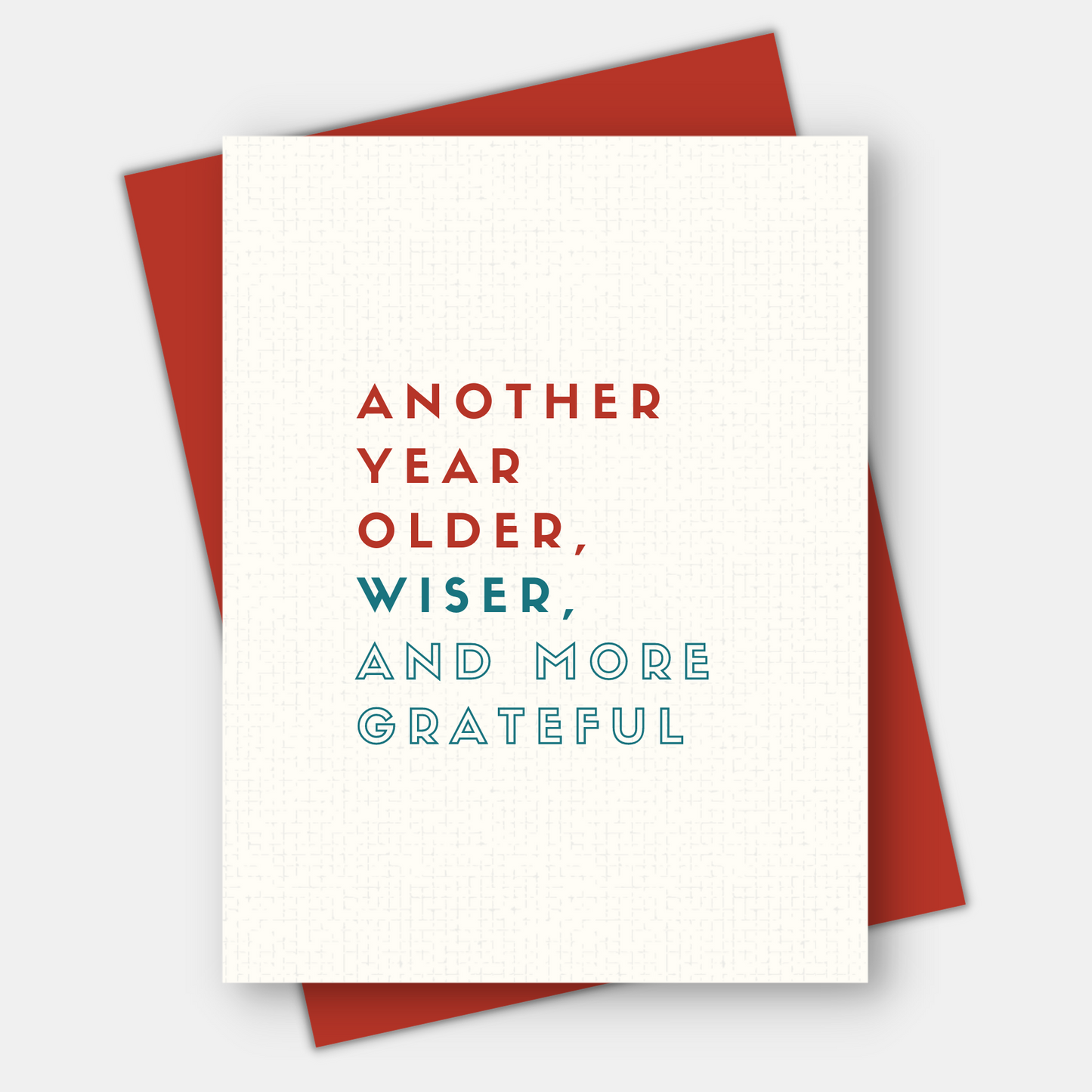 Another Year Older, Wiser, and More Grateful, Age-Positive Birthday Card