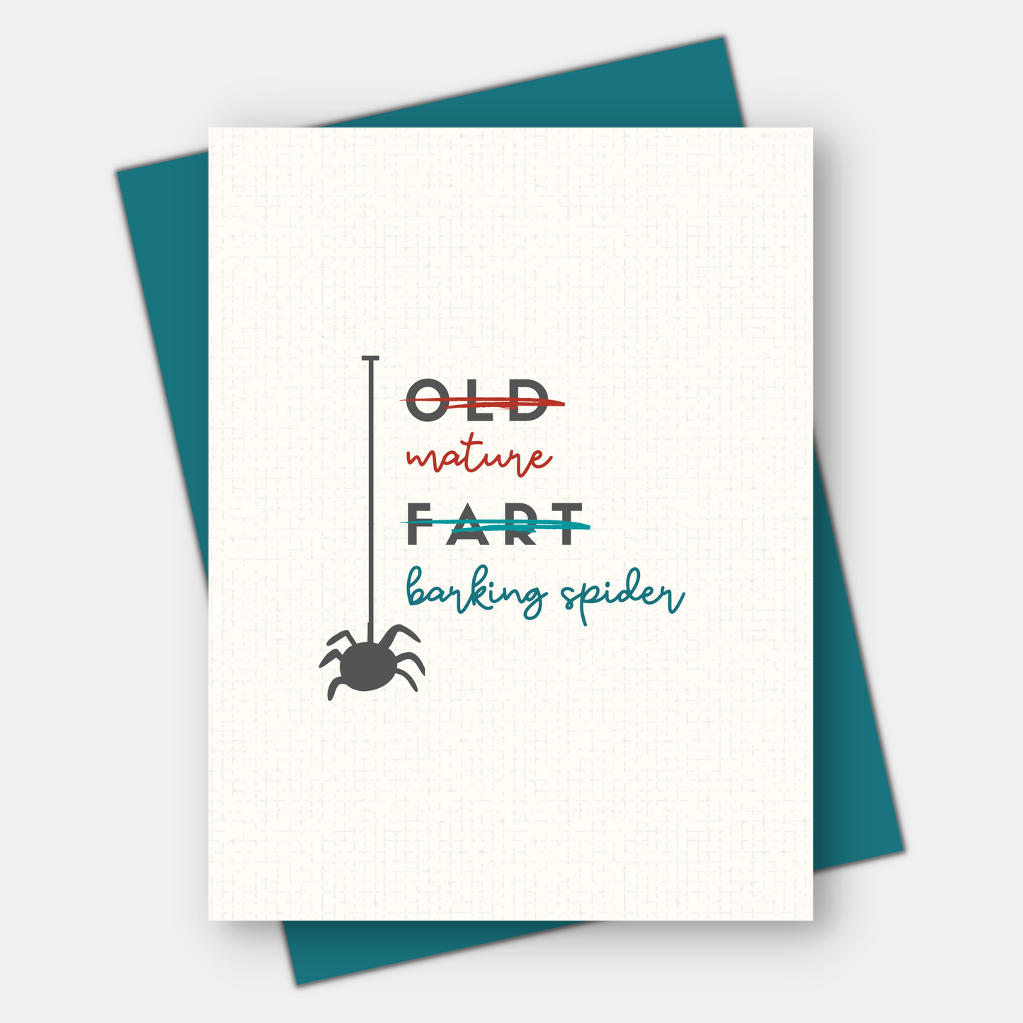 Old Fart/Mature Barking Spider, Age-Positive Birthday Card