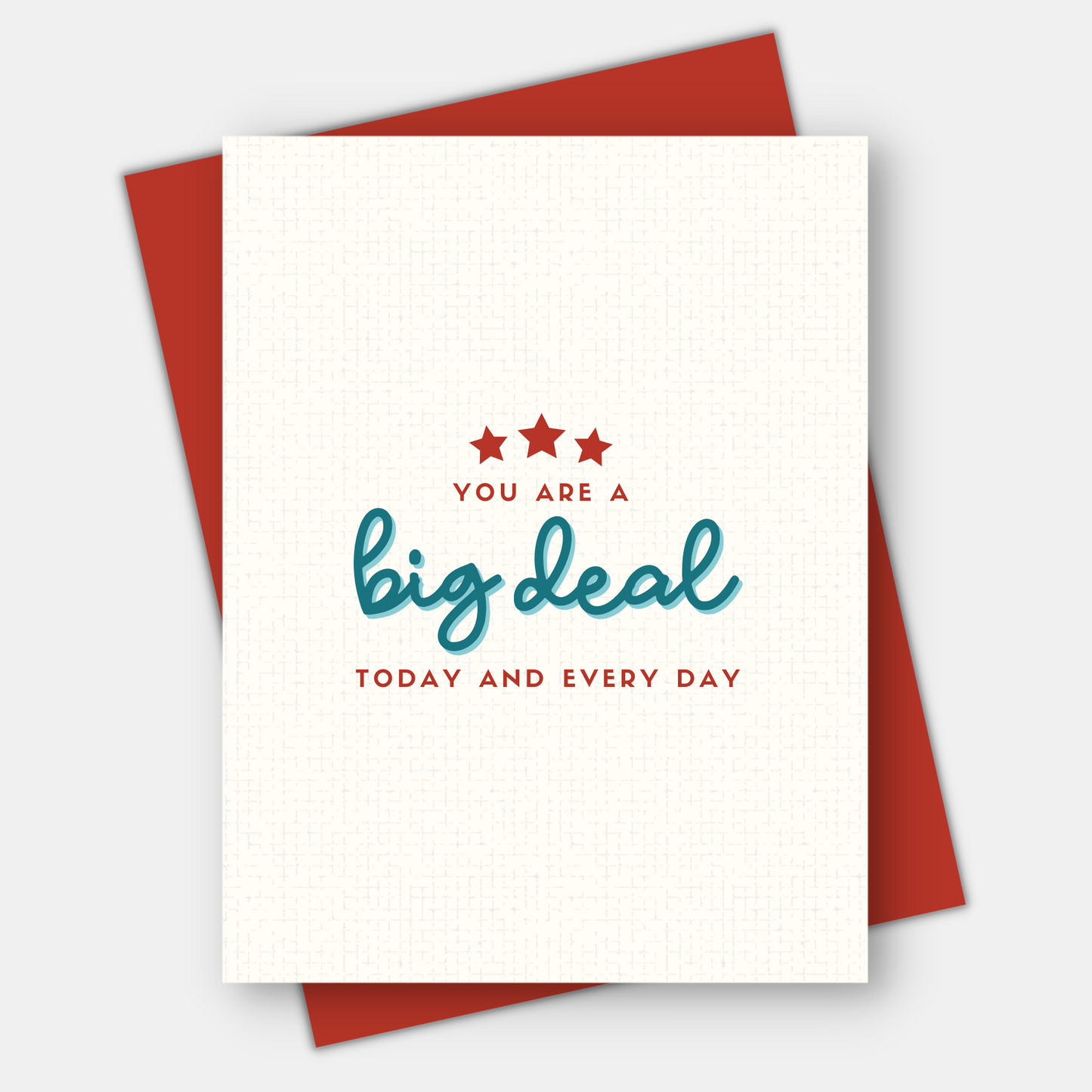 You Are a Big Deal Today and Every Day, Birthday Card
