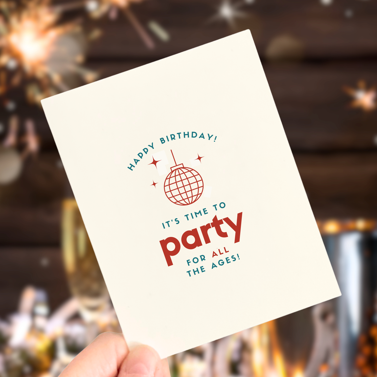 Party for the Ages,  Age-Positive Birthday Card