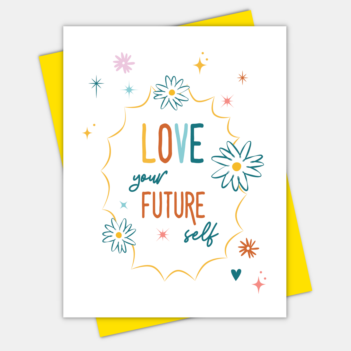 Love Your Future Self, Inspirational Greeting Card