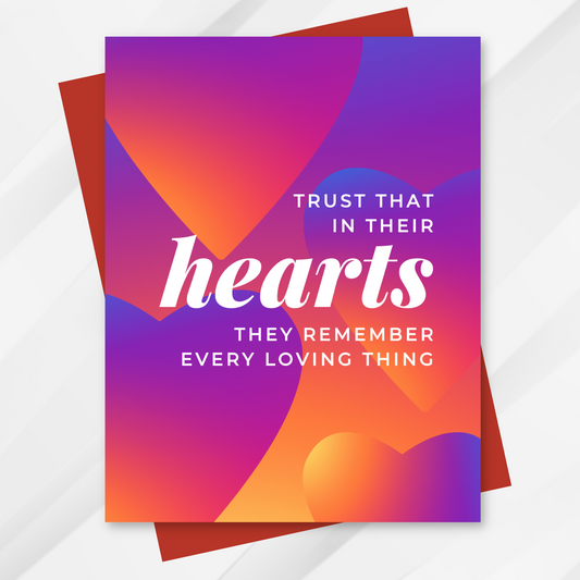 Trust in their hearts they remember, Dementia awareness card