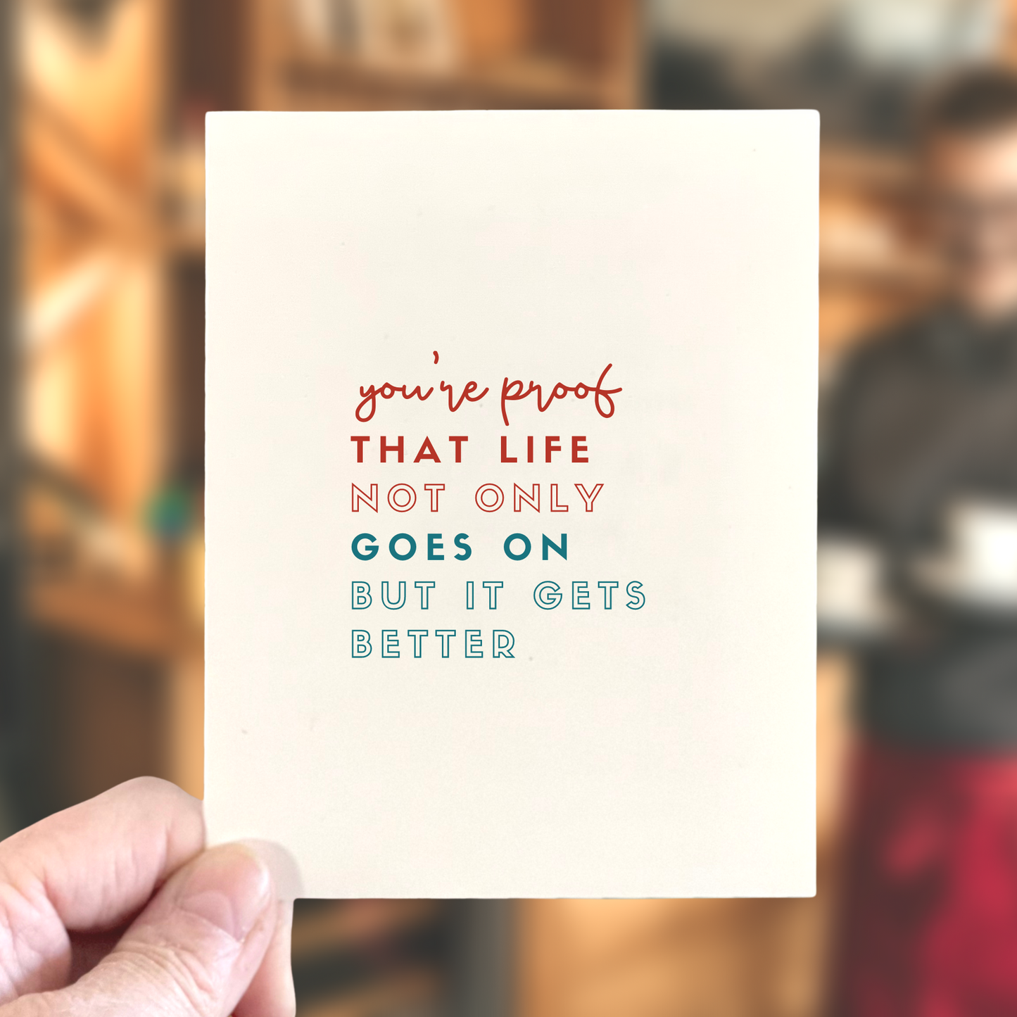 Life Not Only Goes On, It Gets Better, Gratitude Card