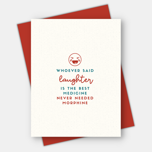 Laughter is the Best Medicine, Get Well Card