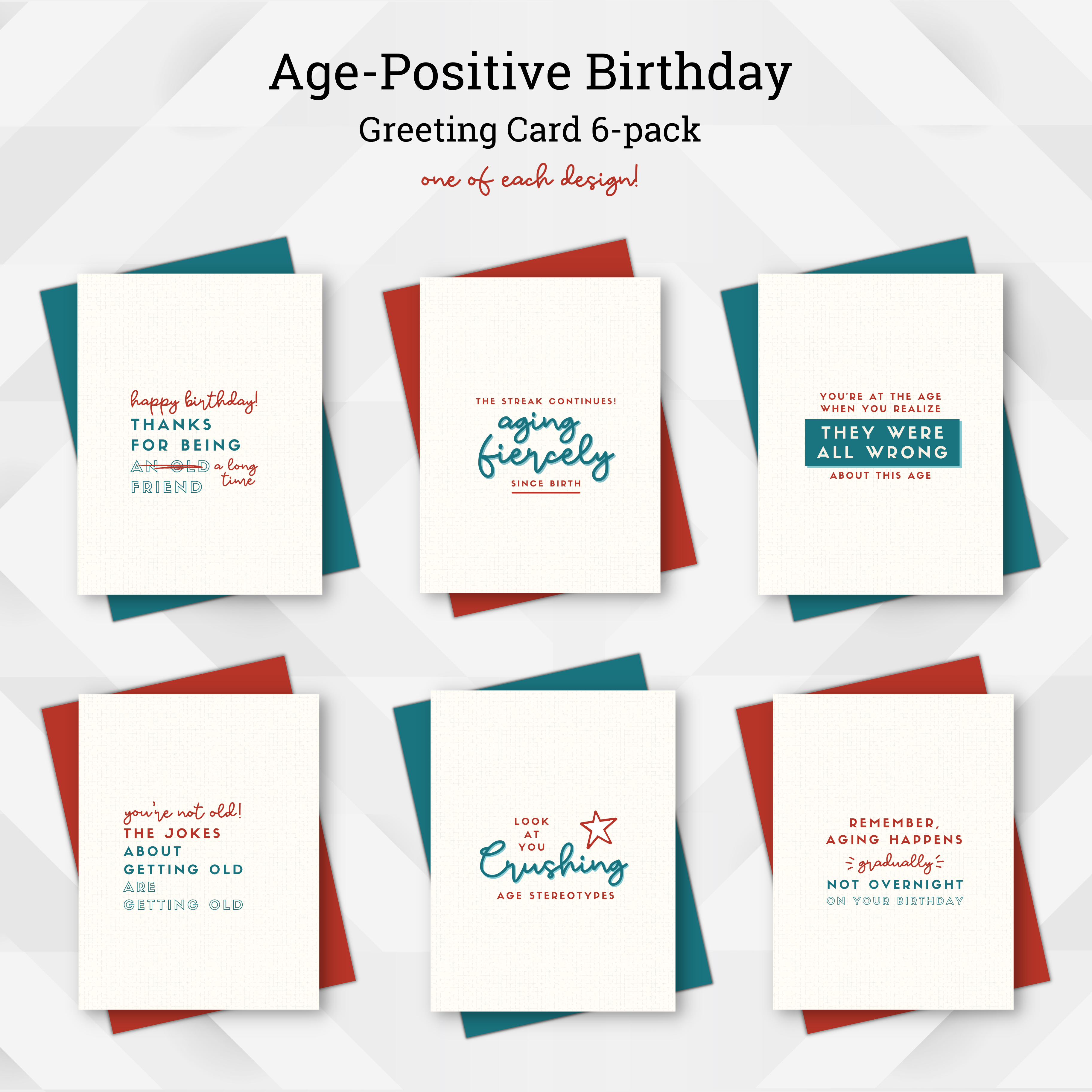 Age-Positive Birthday - Greeting Card 6-pack