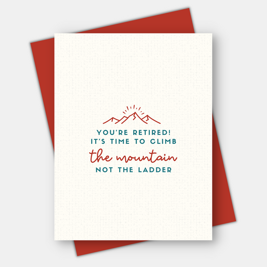Time to Climb the Mountain, Retirement Card