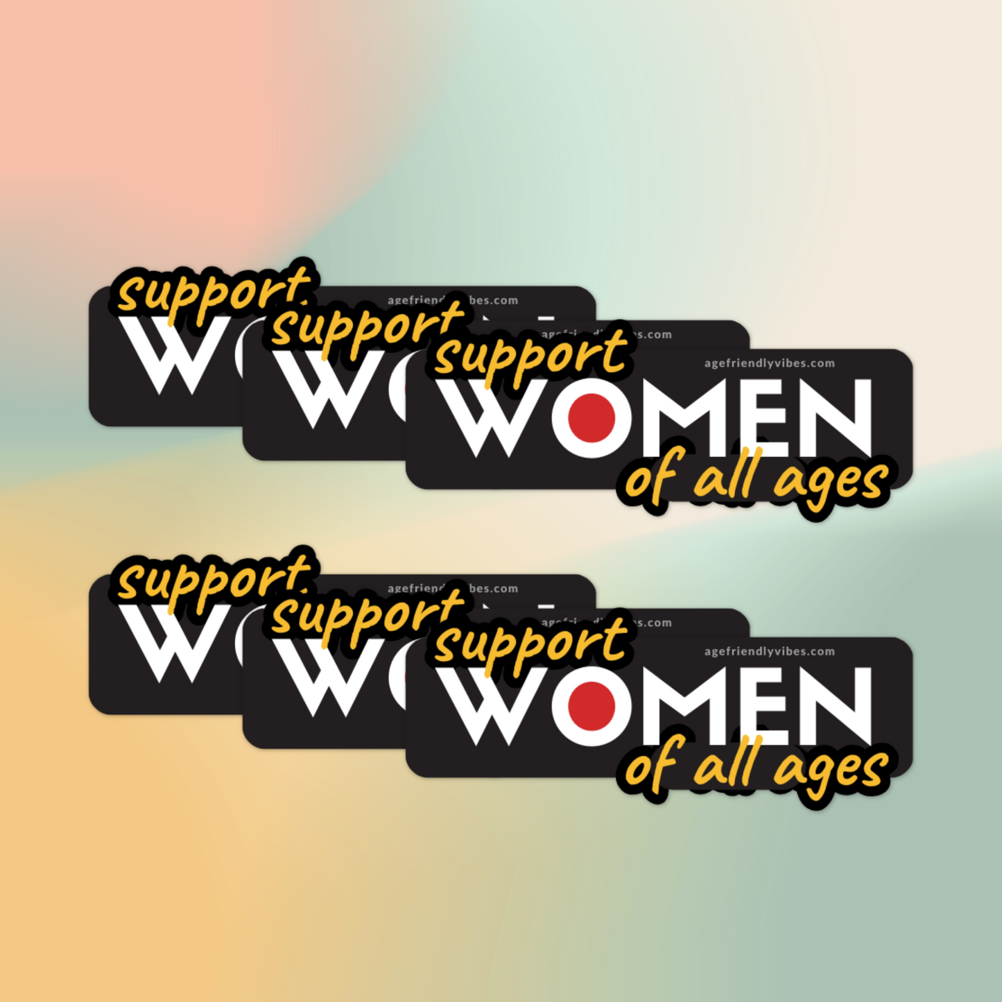 Support Women of All Ages Vinyl Sticker