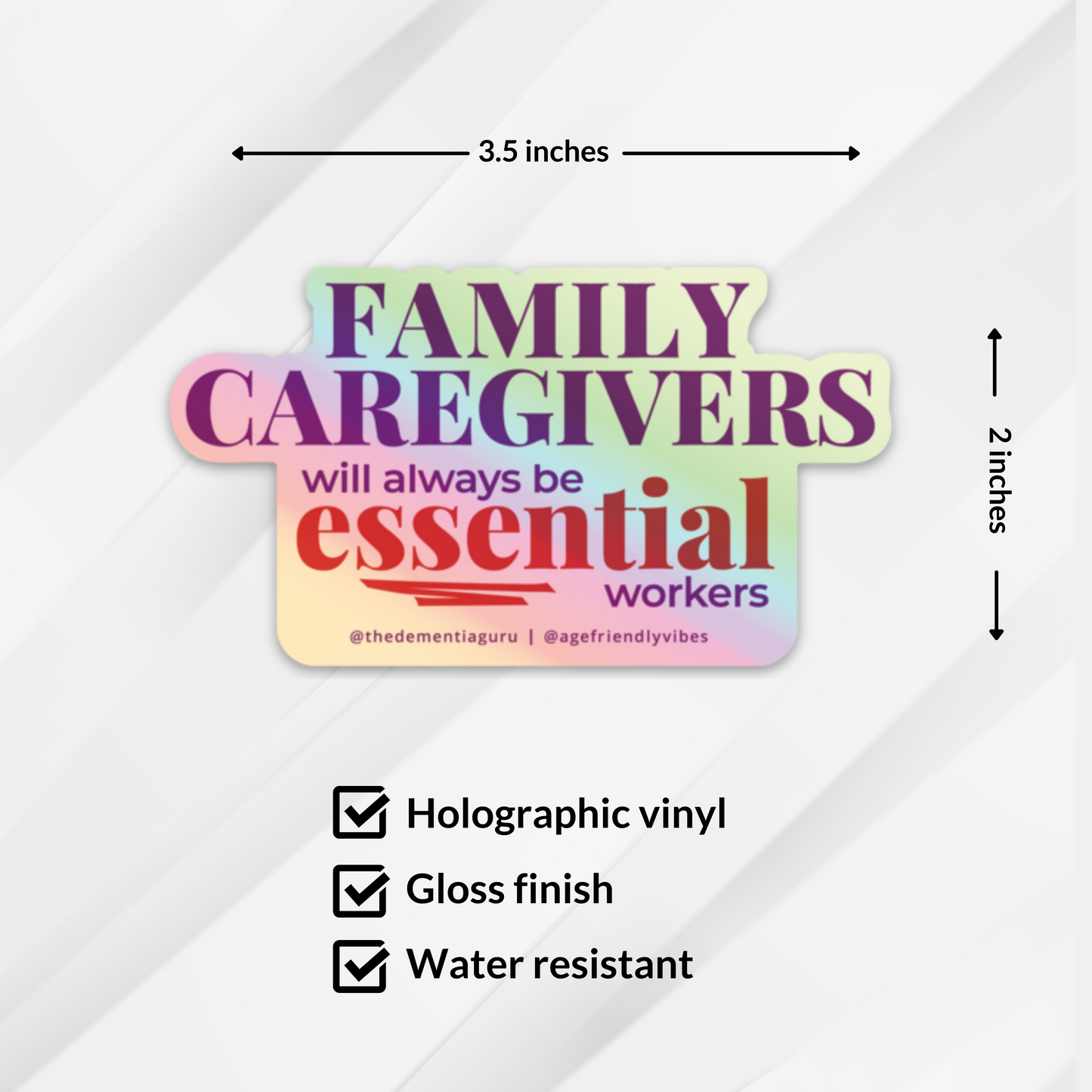 Family Caregivers will always be essential workers - Holographic Sticker