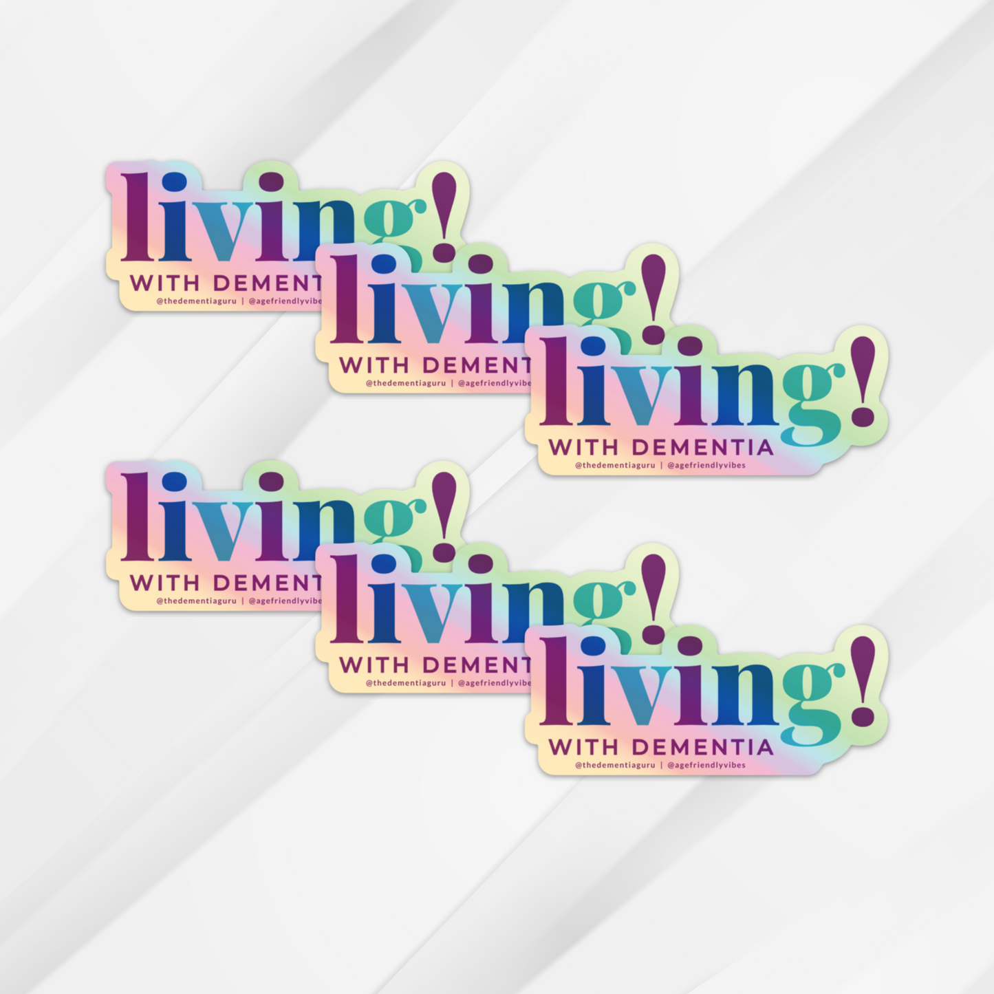 Living with Dementia - Holographic Sticker