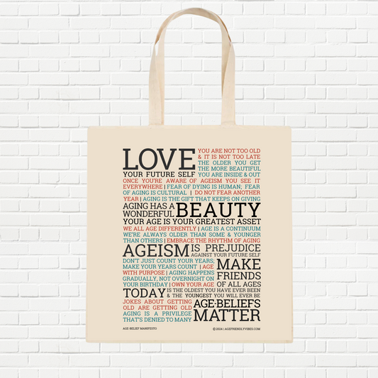 Age Belief Manifesto Tote Bag