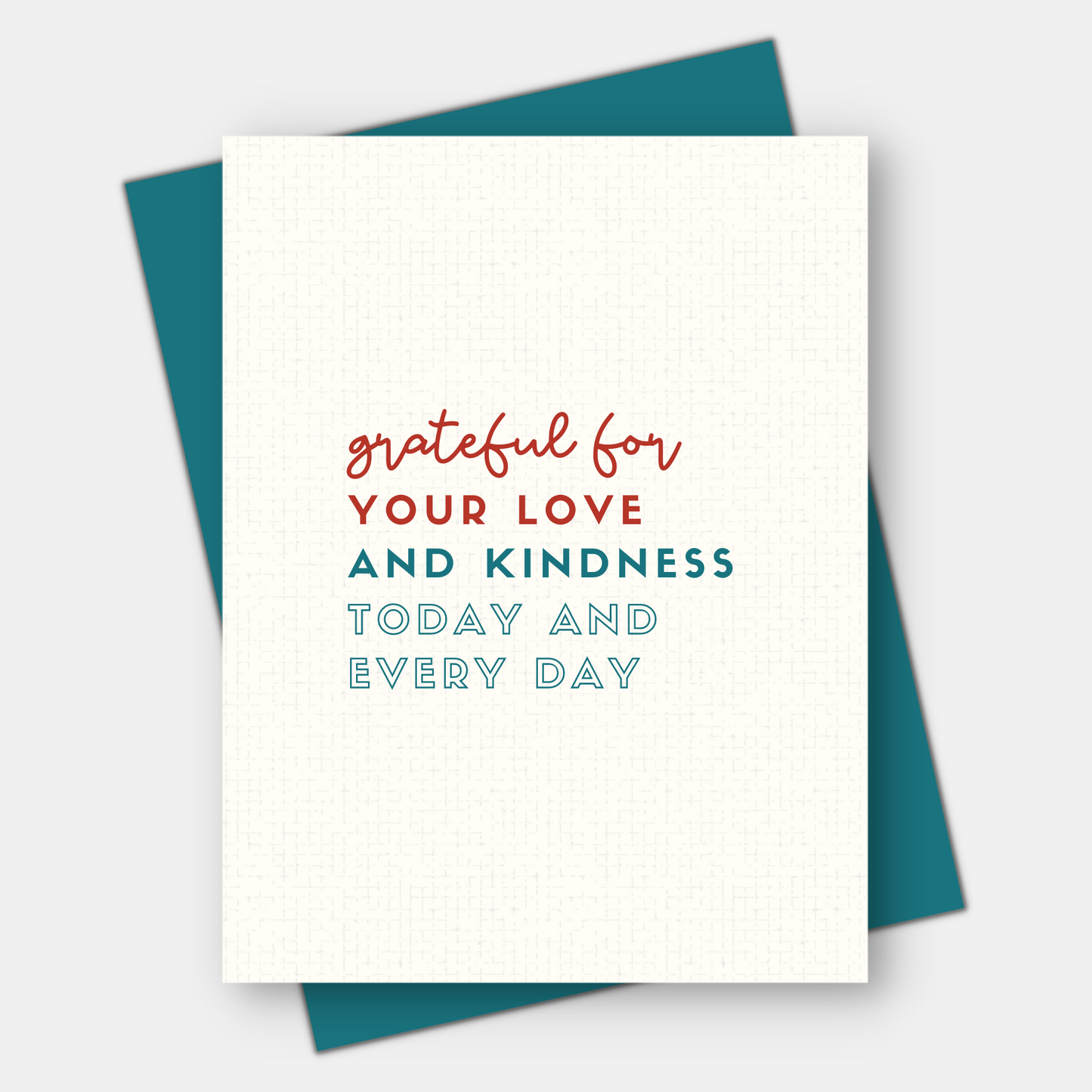 Grateful for Your Love and Kindness, Love & Friendship Card