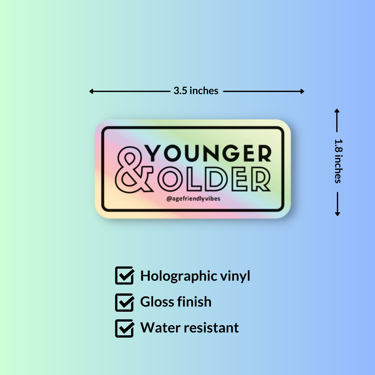 Younger & Older Holographic Sticker