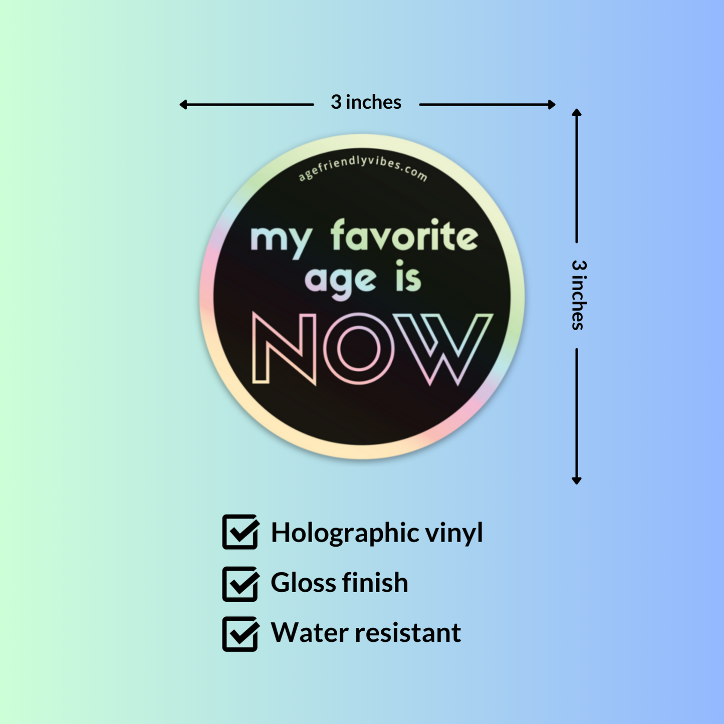 My Favorite Age is Now Sticker